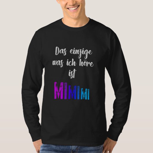 Grammatica Meckern de enige Mimimi T-shirt (Voorkant)