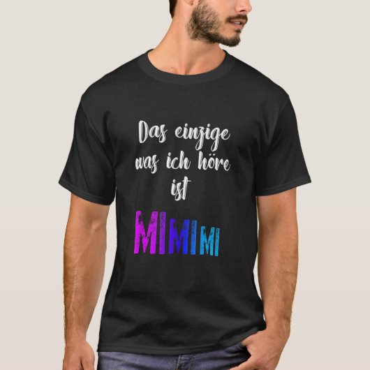 Grammatica Meckern de enige Mimimi T-shirt (Voorkant)
