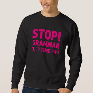 Grammatica voor mannen Vrouwen Cool Stop! Grammati Trui