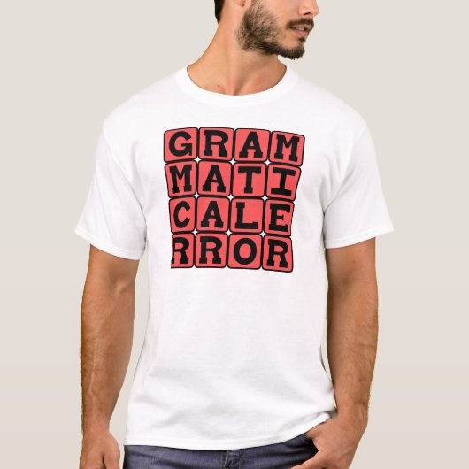 Grammaticale fout, grammaticafout t-shirt (Voorkant)