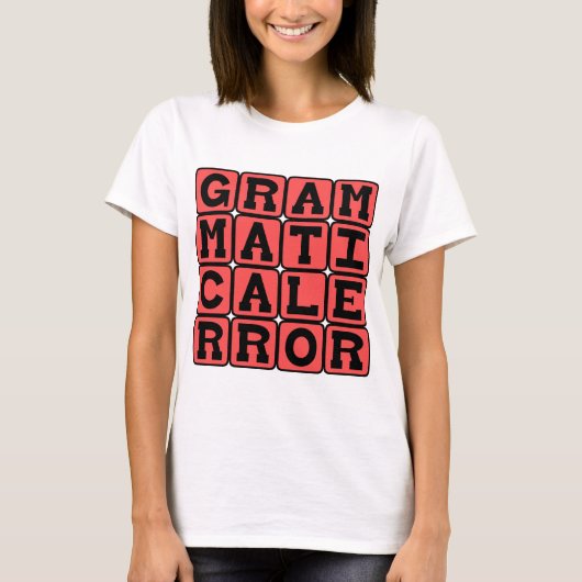 Grammaticale fout, grammaticafout t-shirt (Voorkant)