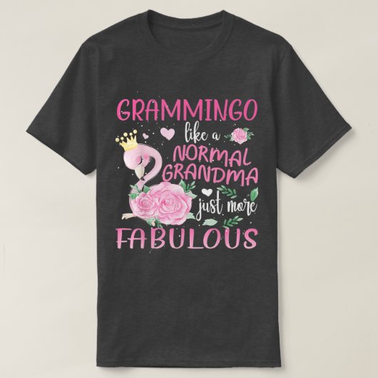 Grammingo als een normale oma Flamingo T-shirt (Design voorkant)