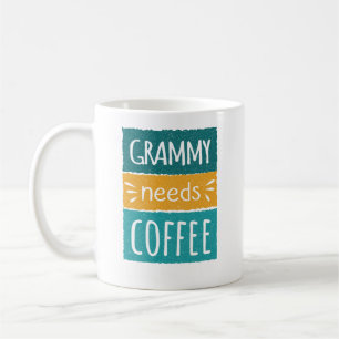 Grammy Needs Coffee Mok