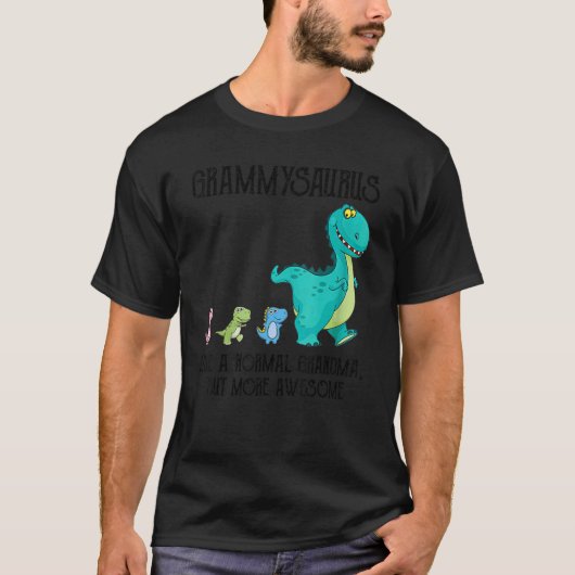 Grammysaurus Als een normale oma maar awer T-shirt (Voorkant)