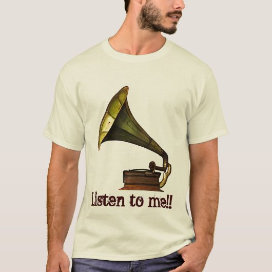 Gramophone, luister naar me! t-shirt (Voorkant)