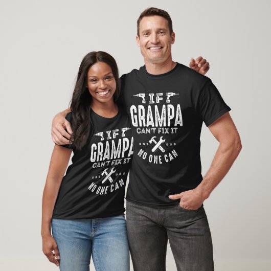 Grampa kan het cadeau niet oplossen t-shirt (Unisex)