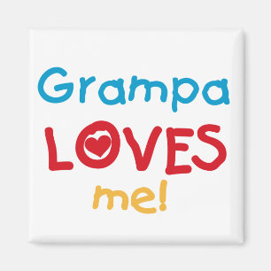 Grampa Loves Me T-shirts en geschenken Magneet