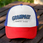 Grampa!! Sinds 20XX Modern Eenvoudig Cool Comic Trucker Pet<br><div class="desc">Dit eenvoudige en moderne ontwerp bestaat uit san serif typografie.</div>