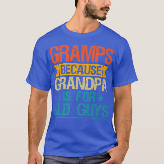 Grampen omdat opa voor oude jongens is... grappige t-shirt