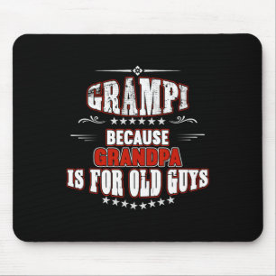 Grampi omdat opa is voor oude kerels vaders dag muismat