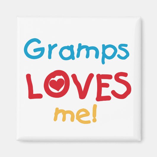 Gramps Loves Me T-shirts en geschenken Magneet (Voorkant)