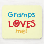 Gramps Loves Me T-shirts en geschenken Muismat (Voorkant)
