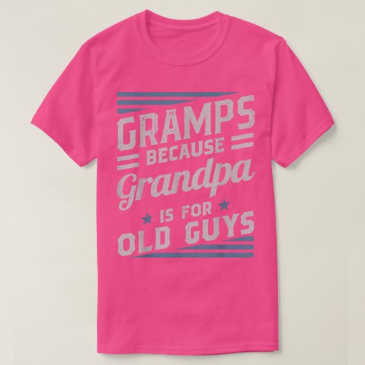 Gramps omdat opa voor oude Mannen is, retro G T-shirt (Design voorkant)