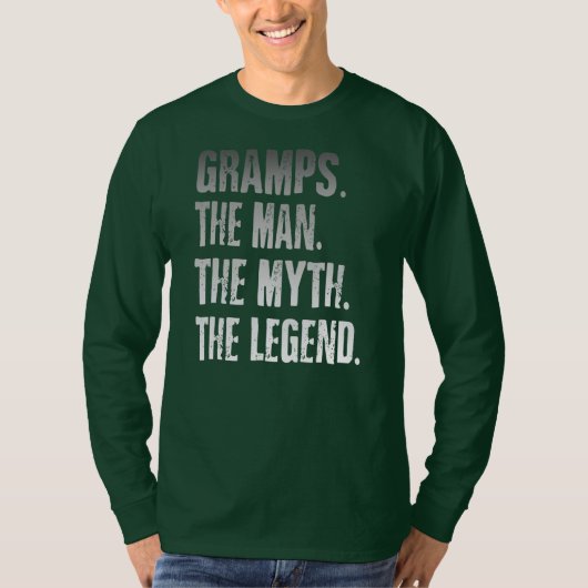 Gramps The Man The Myth The Legend Father's Day  T-shirt (Voorkant)