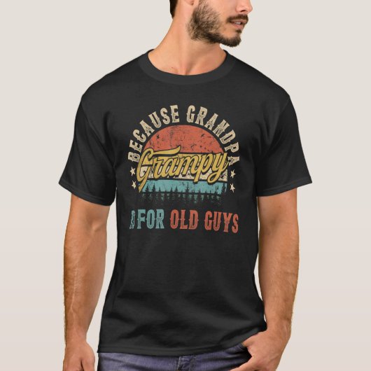 Grampy omdat opa voor oude Mannen is... T-shirt (Voorkant)