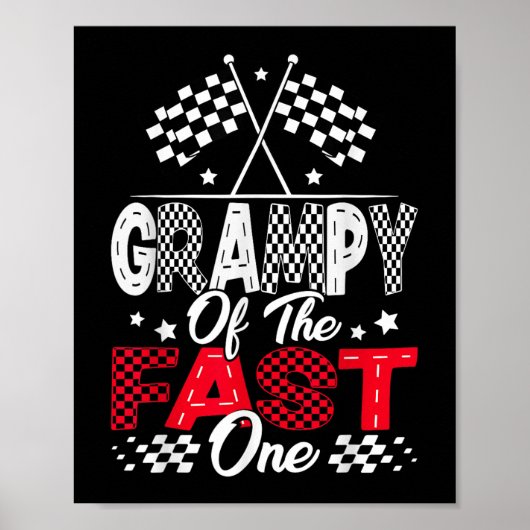 Grampy van de Fast One First Birthday Racing Car F Poster (Voorkant)