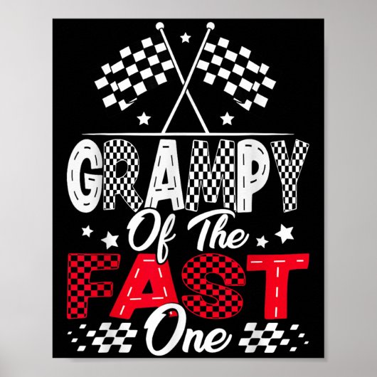 Grampy van de Fast One First Birthday Racing Car F Poster (Voorkant)