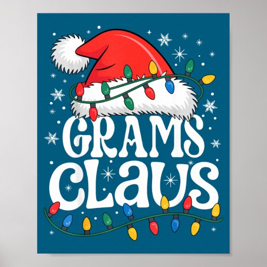 Grams Claus Funny Xmas Christmas Grandma Holiday S Poster (Voorkant)