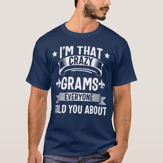 Grams Imhat Crazy Gramsshirt Cute Mothers Day gift T-shirt (Voorkant)