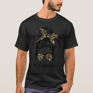Grams Life Messy Hair Bun Leopard Women's Moeder D T-shirt
