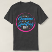 Gramy First Time Grandma Let The Spoiling Begin Mo T-shirt (Design voorkant)