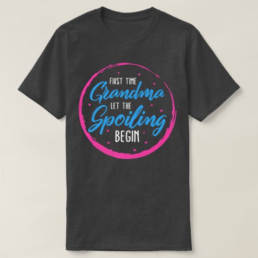 Gramy First Time Grandma Let The Spoiling Begin Mo T-shirt (Design voorkant)