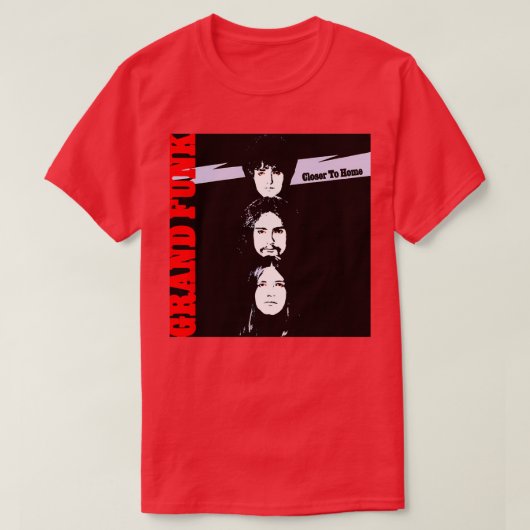 Grand Funk Railroad close to Home 2 T-shirt (Design voorkant)
