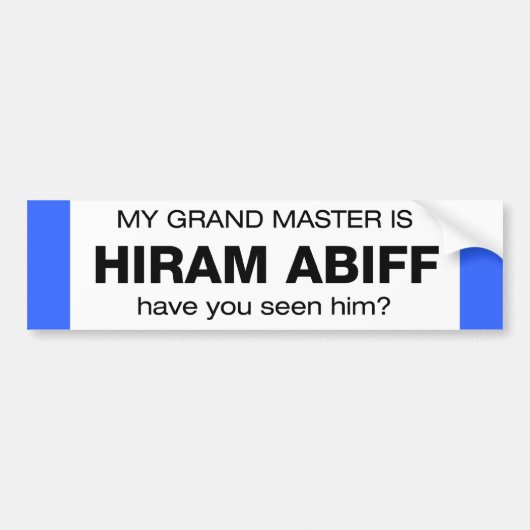 Grand Master Hiram Abiff Bumpersticker (Voorkant)