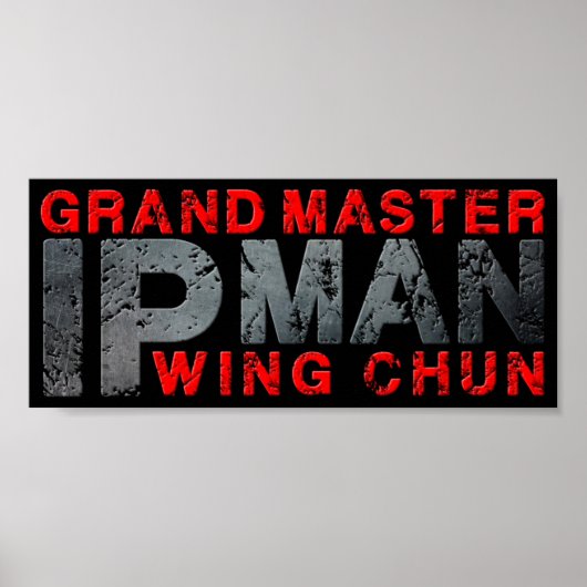 Grand Master "Ip Man" Wing Chun Poster (Voorkant)