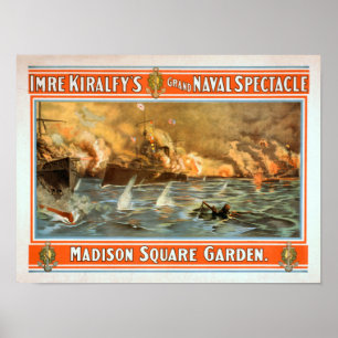 Grand Naval Spectacle Madison Square Garden Poster