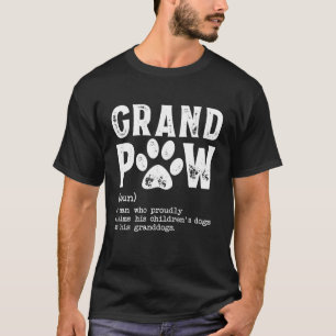Grand Paw Grandpa Dog Dad Definition Pawpa Father' T-shirt