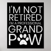 Grand Paw Shirt Retired Professional Grandpaw Funn Poster (Voorkant)