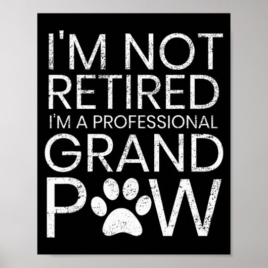 Grand Paw Shirt Retired Professional Grandpaw Funn Poster (Voorkant)