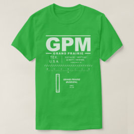 Grand Prairie Municipal Airport GPM T-shirt