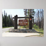 Grand Teton National Park, US National Park, Sign Poster<br><div class="desc">High definition photography of welcome sign Grand Teton National Park. Visit Zazzle shop Carolina Photo To Go for other products and photography.</div>