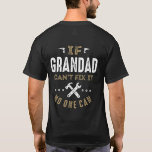 Grandad kan het oplossen t-shirt