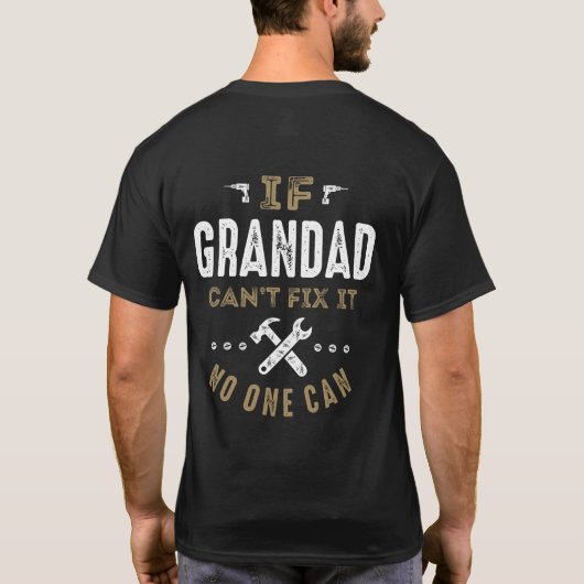 Grandad kan het oplossen t-shirt (Achterkant)