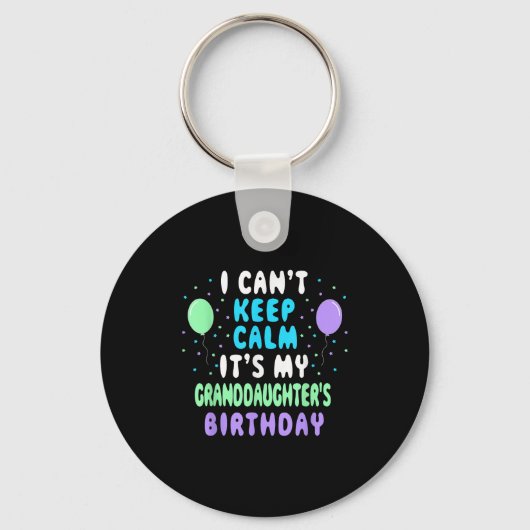 Granddaughter's Birthday, I Can't Keep Calm Sleutelhanger (Voorkant)