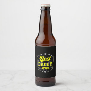 Grandfather Quotes Best Daddy Ever Bier Etiket