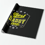 Grandfather Quotes | Best Daddy Ever Cadeaupapier<br><div class="desc">Grandfather Quotes | Best Daddy Ever</div>