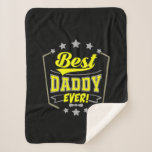 Grandfather Quotes | Best Daddy Ever Sherpa Deken<br><div class="desc">Grandfather Quotes | Best Daddy Ever</div>