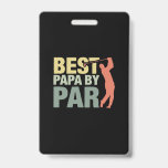 Grandfather Quotes | Best Papa By Par Golf Badge<br><div class="desc">Grandfather Quotes | Best Papa By Par Golf</div>