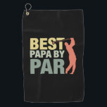 Grandfather Quotes | Best Papa By Par Golf Golfhanddoek<br><div class="desc">Grandfather Quotes | Best Papa By Par Golf</div>