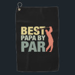 Grandfather Quotes | Best Papa By Par Golf Golfhanddoek<br><div class="desc">Grandfather Quotes | Best Papa By Par Golf</div>