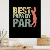 Grandfather Quotes | Best Papa By Par Golf Poster (Keuken)