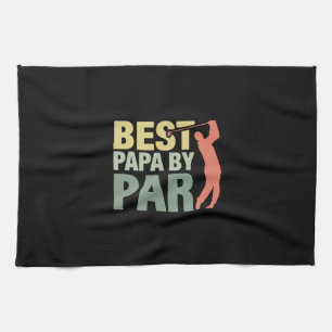 Grandfather Quotes   Best Papa By Par Golf Theedoek