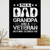 Grandfather Quotes | I Am A Dad And A Veteran Poster (Keuken)
