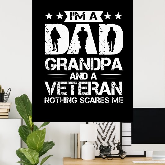 Grandfather Quotes | I Am A Dad And A Veteran Poster (Thuiskantoor)