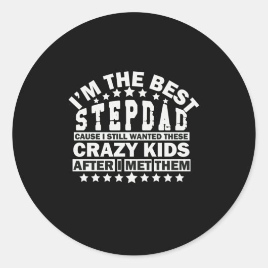 Grandfather Quotes | Ik ben de beste stepdad Ronde Sticker (Voorkant)