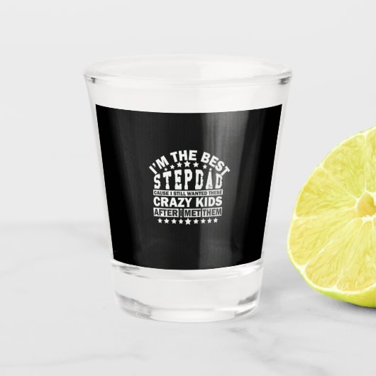Grandfather Quotes | Ik ben de beste stepdad Shot Glas (Voorkant)